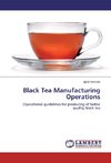 Black Tea Manufacturing Operations