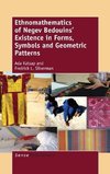 Ethnomathematics of Negev Bedouins' Existence in Forms, Symbols and Geometric Patterns