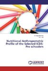 Nutritional Anthropometric Profile of the Selected ICDS-Pre schoolers