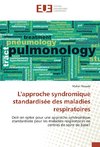 L'approche syndromique standardisée des maladies respiratoires