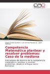 Competencia Matemática plantear y resolver problemas: Caso de la mediana