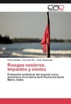 Riesgos costeros. Impactos y costes