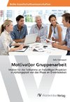 Mot(ivat)or Gruppenarbeit