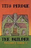 BUILDER (WILLIAMS HOUSE VOLUME