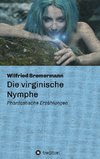 Die virginische Nymphe