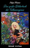 Das große Bilderbuch der Vulkanvaginas