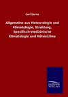 Allgemeine aus Meteorologie und Klimatologie, Strahlung, Spezifisch-medizinische Klimatologie und Höhenklima