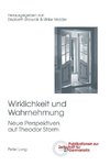 Wirklichkeit und Wahrnehmung