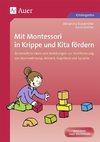 Mit Montessori in Krippe und Kita fördern