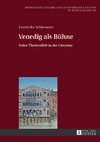 Venedig als Bühne