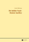 Die beiden Faust-Dramen Goethes