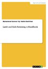 Lamb and Kids Fattening. A Handbook