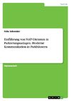 Einführung von VoIP-Diensten in Parkierungsanlagen. Moderne Kommunikation in Parkhäusern