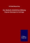 Zur deutsch-christlichen Bildung