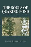 The Souls of Quaking Pond