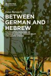 Barouch, L: Between German and Hebrew