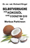 Selbstversuche mit KOKOSÖL u. COENZYM Q10 bei Morbus Parkinson