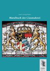 Handbuch der Glasmalerei