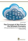 The Concept of the Firm in the Network Economy