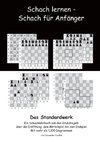 Schach lernen - Schach für Anfänger - Das Standardwerk