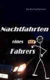 Nachtfahrten eines Taxifahrers