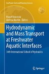 Hydrodynamic and Mass Transport at Freshwater Aquatic Interfaces