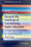 Rising to the Challenge of Transforming Higher Education