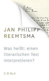 Was heißt: einen literarischen Text interpretieren?