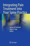 Integrating Pain Treatment into Your Spine Practice