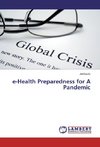 e-Health Preparedness for A Pandemic