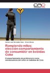 Rompiendo mitos: elección-comportamiento de consumidor en bebidas Coke