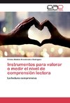 Instrumentos para valorar o medir el nivel de comprensión lectora