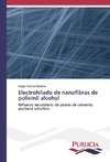 Electrohilado de nanofibras de polivinil alcohol