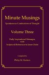 MIN MUSINGS VOLUME 3