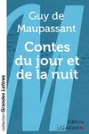 Contes du jour et de la nuit (grands caractères)