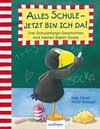 Der kleine Rabe Socke: Alles Schule - jetzt bin ich da! Drei Schulanfangs-Geschichten vom kleinen Raben Socke