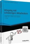 Umgang mit schwierigen Mitarbeitern - inkl. Arbeitshilfen online