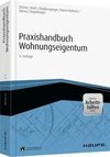 Praxishandbuch Wohnungseigentum - inkl. Arbeitshilfen online