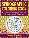 Spirographic Coloring Book