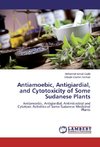 Antiamoebic, Antigiardial, and Cytotoxicity of Some Sudanese Plants