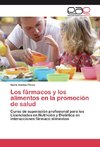 Los fármacos y los alimentos en la promoción de salud