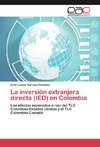 La inversión extranjera directa (IED) en Colombia