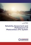 Reliability Assessment and Performance of Photovoltaic (PV) System