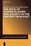 The Role of Women in Work and Society in the Ancient Near East