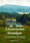 Literarisches Strandgut