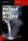 Metals and Alloys