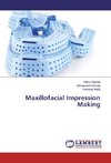 Maxillofacial Impression Making