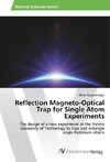 Reflection Magneto-Optical Trap for Single Atom Experiments