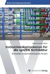 Instruktionskompression für die synZEN Architektur