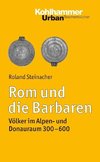 Rom und die Barbaren